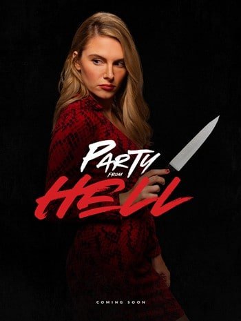 ดูหนังออนไลน์ Party from Hell (2021) ปาร์ตี้จาก…นรก