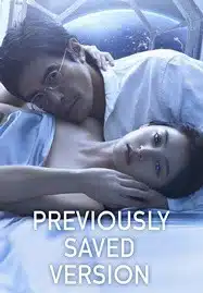 ดูหนังออนไลน์ Previously Saved Version (2024) บันทึกความทรงจำข้ามดวงดาว