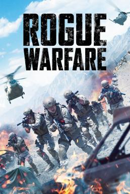 Rogue Warfare (2019) สมรภูมิสงครามแห่งการโกง