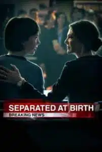 ดูหนังออนไลน์ Separated at Birth (2018) แยกกันเมื่อแรกเกิด