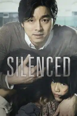 ดูหนังออนไลน์ Silenced (2011) เสียงจากหัวใจ..ที่ไม่มีใครได้ยิน