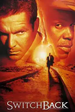 ดูหนังออนไลน์ Switchback (1997) ถนนโค้งตัว