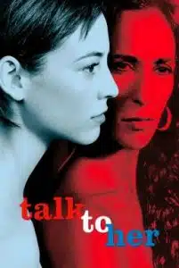 Talk to Her (2002) บอกเธอให้รู้ว่ารัก