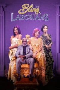 The Bling Lagosians (2019) เพชรแห่งลากอส