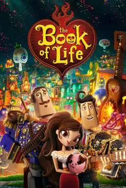ดูหนังออนไลน์ The Book of Life (2014) เดอะ บุ๊ค ออฟ ไลฟ์ มหัศจรรย์พิสูจน์รักถึงยมโลก