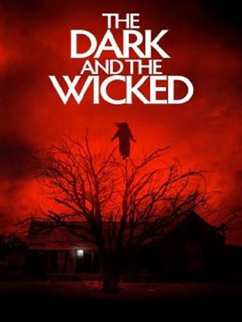 ดูหนังออนไลน์ The Dark and the Wicked (2020) เฮี้ยน หลอน ซ่อนวิญญาณ