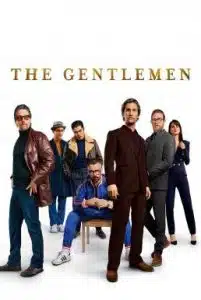 The Gentlemen (2020) สุภาพบุรุษมาหากัญ