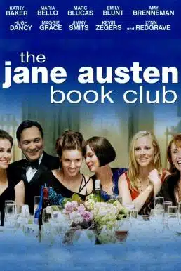 ดูหนังออนไลน์ The Jane Austen Book Club (2007) เดอะ เจน ออสเต็น บุ๊ก คลับ ชมรมคนเหงารัก
