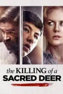 ดูหนังออนไลน์ The Killing of a Sacred Deer (2017) เจ็บแทนได้ไหม
