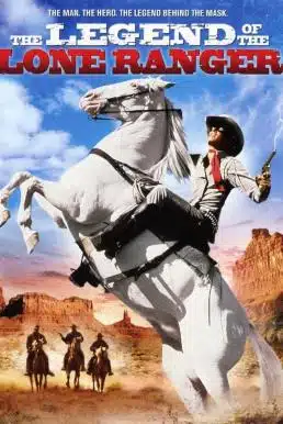 ดูหนังออนไลน์ The Legend of the Lone Ranger (1981) ตำนานหน้ากากพิฆาตอธรรม