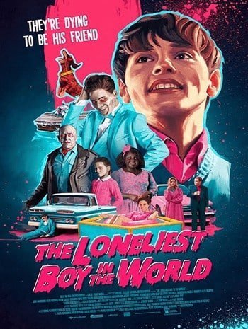 The Loneliest Boy in the World (2022) เด็กชายที่โดดเดี่ยวที่สุดในโลก