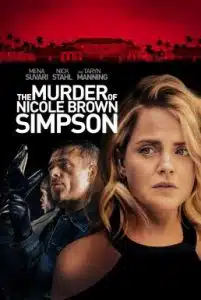 ดูหนังออนไลน์ The Murder of Nicole Brown Simpson (2020) การฆาตกรรมของ นิโคล บราว ซิมป์สัน