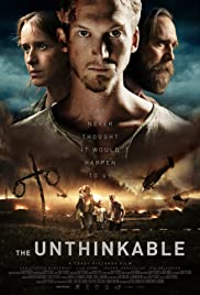 The Unthinkable (2018) อุบัติการณ์ลับถล่มโลก