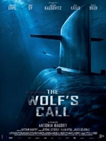 ดูหนังออนไลน์ The Wolf’s Call (2019) ยุทธการฝ่าวิกฤติมหันตภัยใต้น้ำ