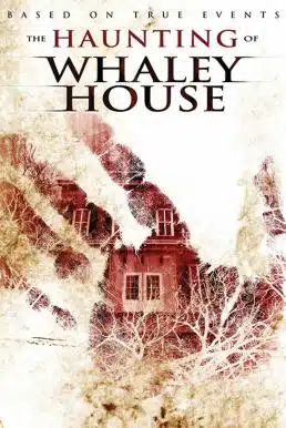 ดูหนังออนไลน์ The haunting of whaley house (2012) บ้านเฮี้ยนขนหัวลุก