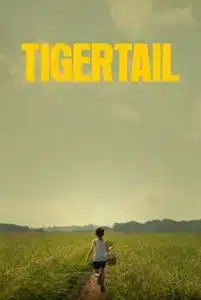 ดูหนังออนไลน์ Tigertail (2020) รอยรักแห่งวันวาน