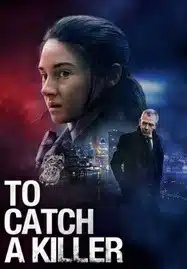 To Catch a Killer (Misanthrope) (2023) ไล่ล่าฆาตกร