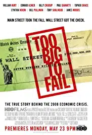 Too Big to Fail (2011) ใหญ่เกินกว่าจะล้ม