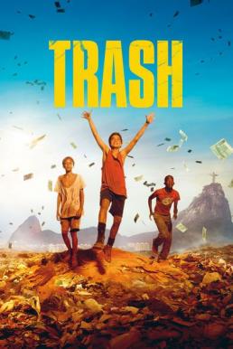 ดูหนังออนไลน์ Trash (2014) แทรช พลิกชะตาคว้าฝัน