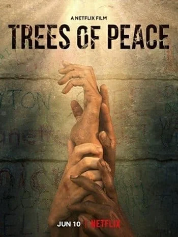 ดูหนังออนไลน์ Trees of Peace (2022) ต้นไม้สันติภาพ