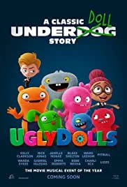 ดูหนังออนไลน์ UglyDolls (2019) ผจญแดนตุ๊กตามหัศจรรย์