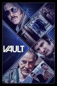 ดูหนังออนไลน์ Vault (2019) แผนปล้นโครตเซฟ