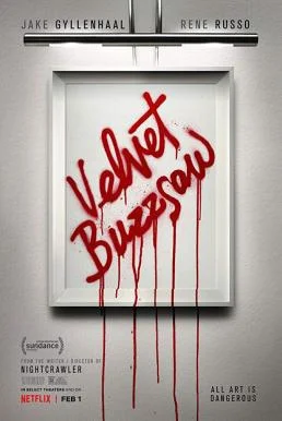 ดูหนังออนไลน์ Velvet Buzzsaw (2019) ศิลปะเลือด