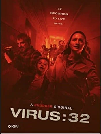 ดูหนังออนไลน์ Virus-32 (2022) ไวรัส 32 พวกมันกำลังฟื้น