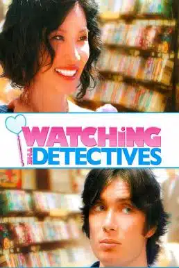 Watching the Detectives (2007) โถแม่คุณ ป่วนใจผมจัง