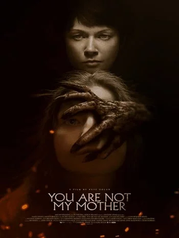 ดูหนังออนไลน์ You Are Not My Mother (2021) มาร(ดา)จำแลง